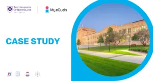 UQ - My eQuals Case Study