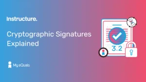 Why Cryptographic Signatures Are the Future of Trusted Digital Credentials