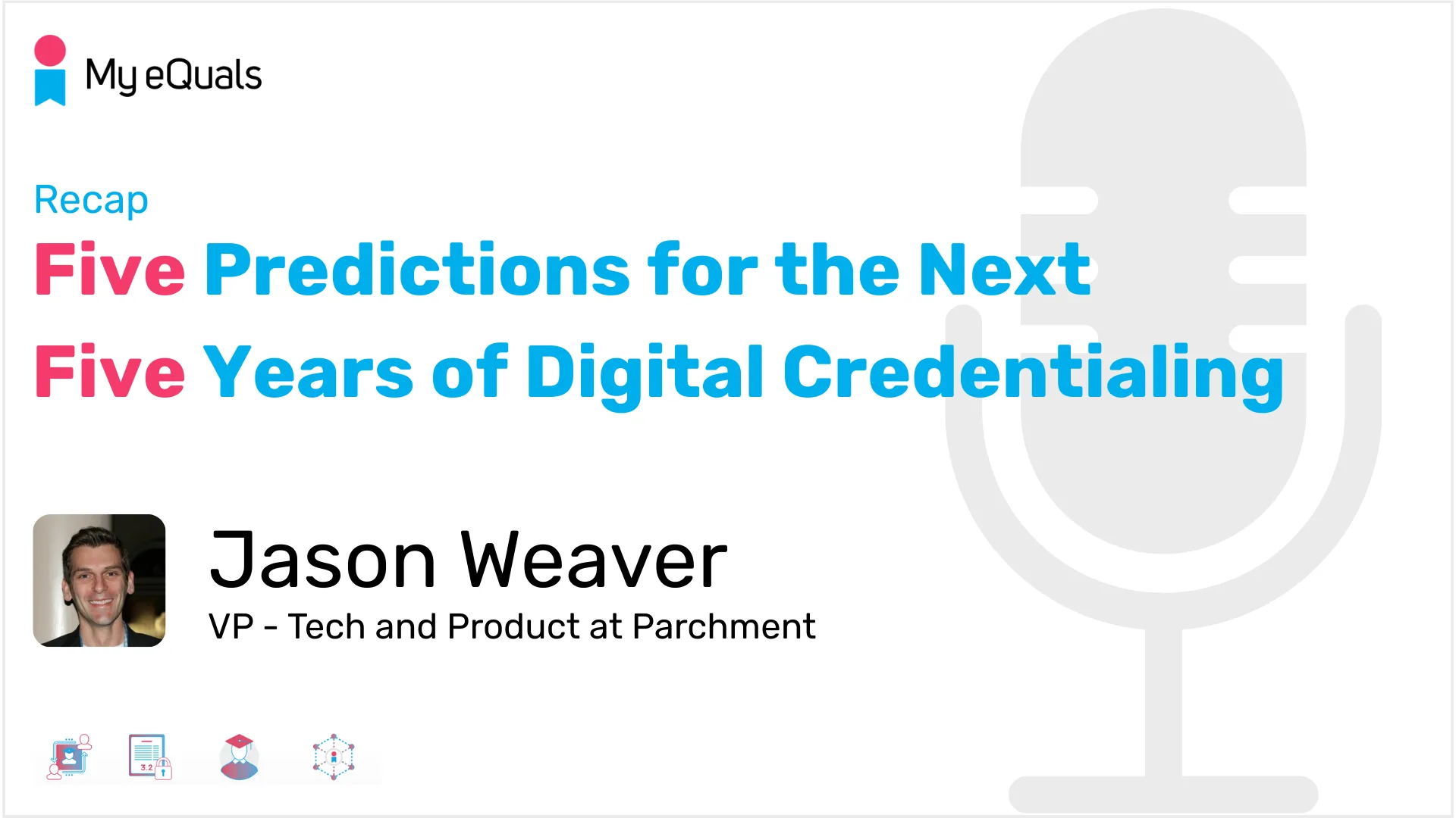 Five Predictions for Future of Digital Credentials (1920 x 1080 px)